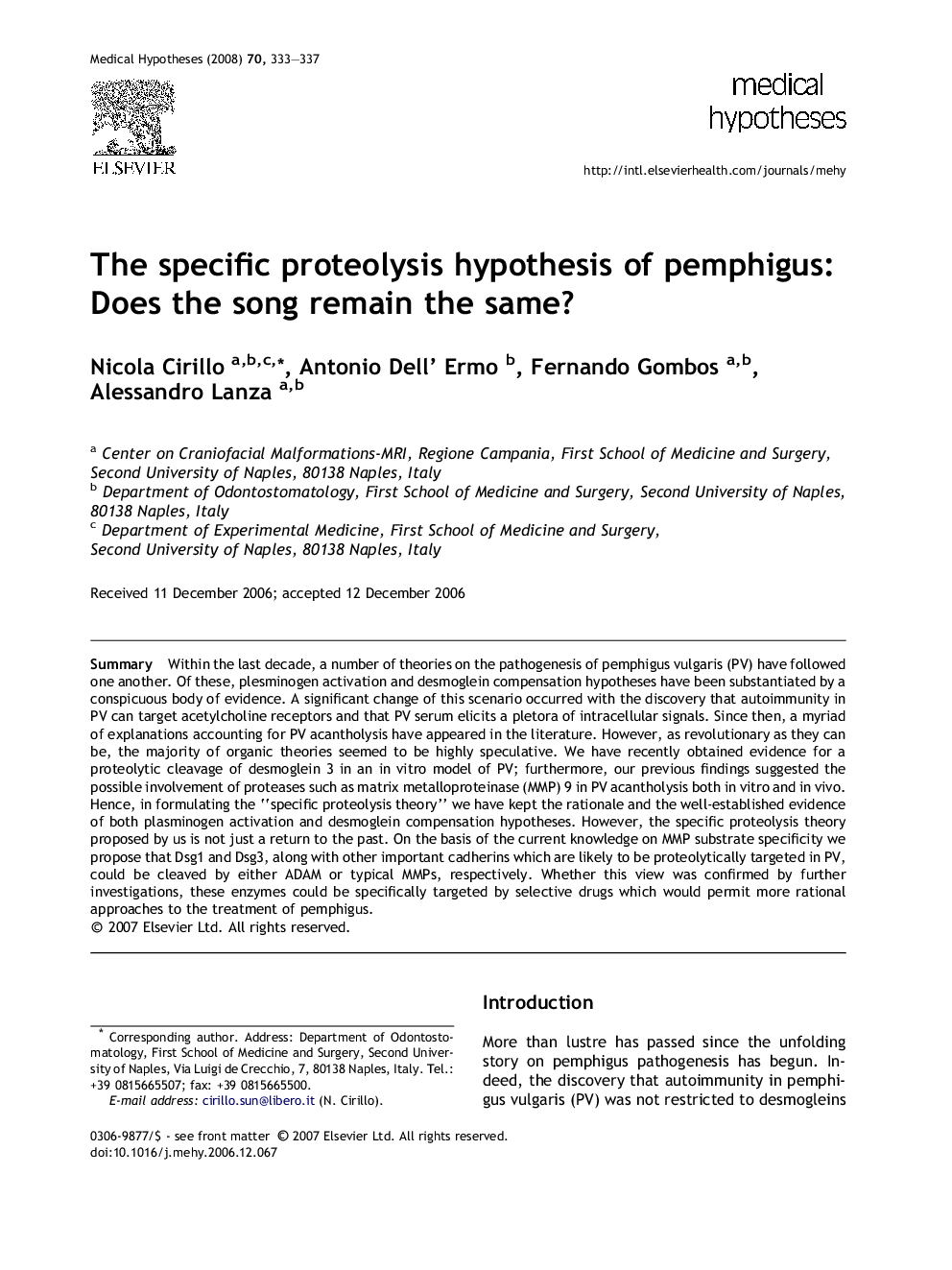 The specific proteolysis hypothesis of pemphigus: Does the song remain the same?