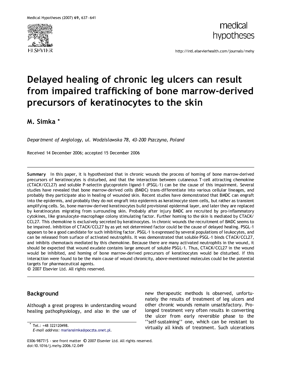 Delayed healing of chronic leg ulcers can result from impaired trafficking of bone marrow-derived precursors of keratinocytes to the skin