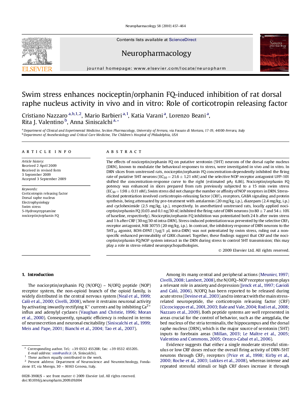 Swim stress enhances nociceptin/orphanin FQ-induced inhibition of rat dorsal raphe nucleus activity in vivo and in vitro: Role of corticotropin releasing factor