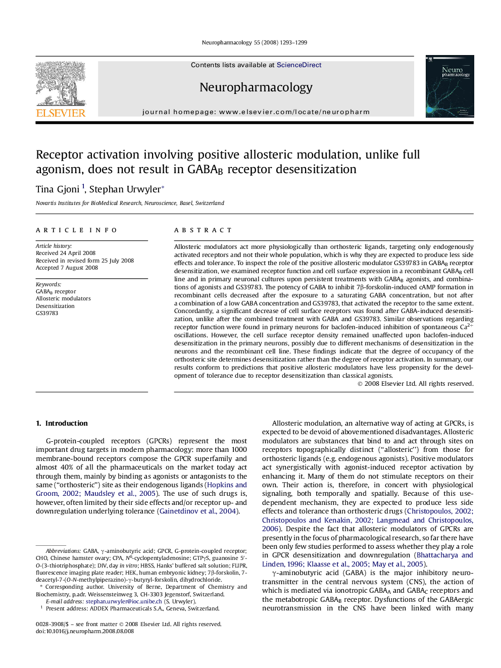 Receptor activation involving positive allosteric modulation, unlike full agonism, does not result in GABAB receptor desensitization