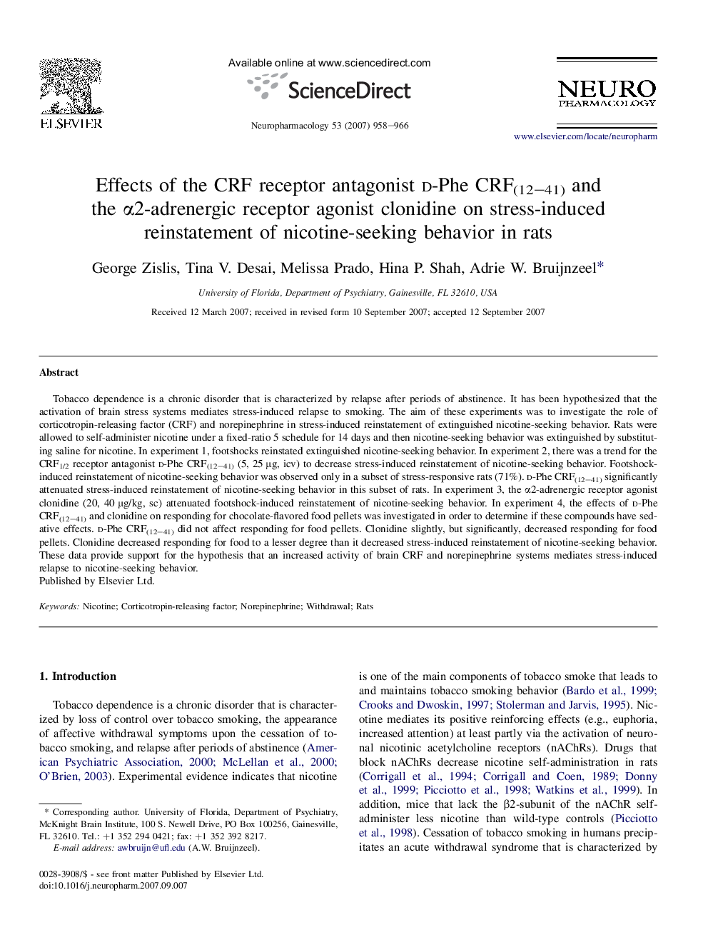 Effects of the CRF receptor antagonist d-Phe CRF(12–41) and the α2-adrenergic receptor agonist clonidine on stress-induced reinstatement of nicotine-seeking behavior in rats