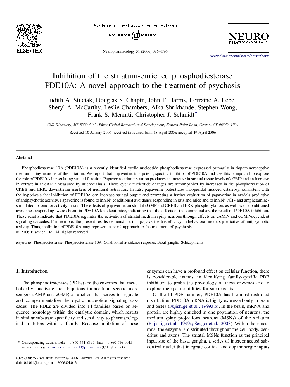 Inhibition of the striatum-enriched phosphodiesterase PDE10A: A novel approach to the treatment of psychosis