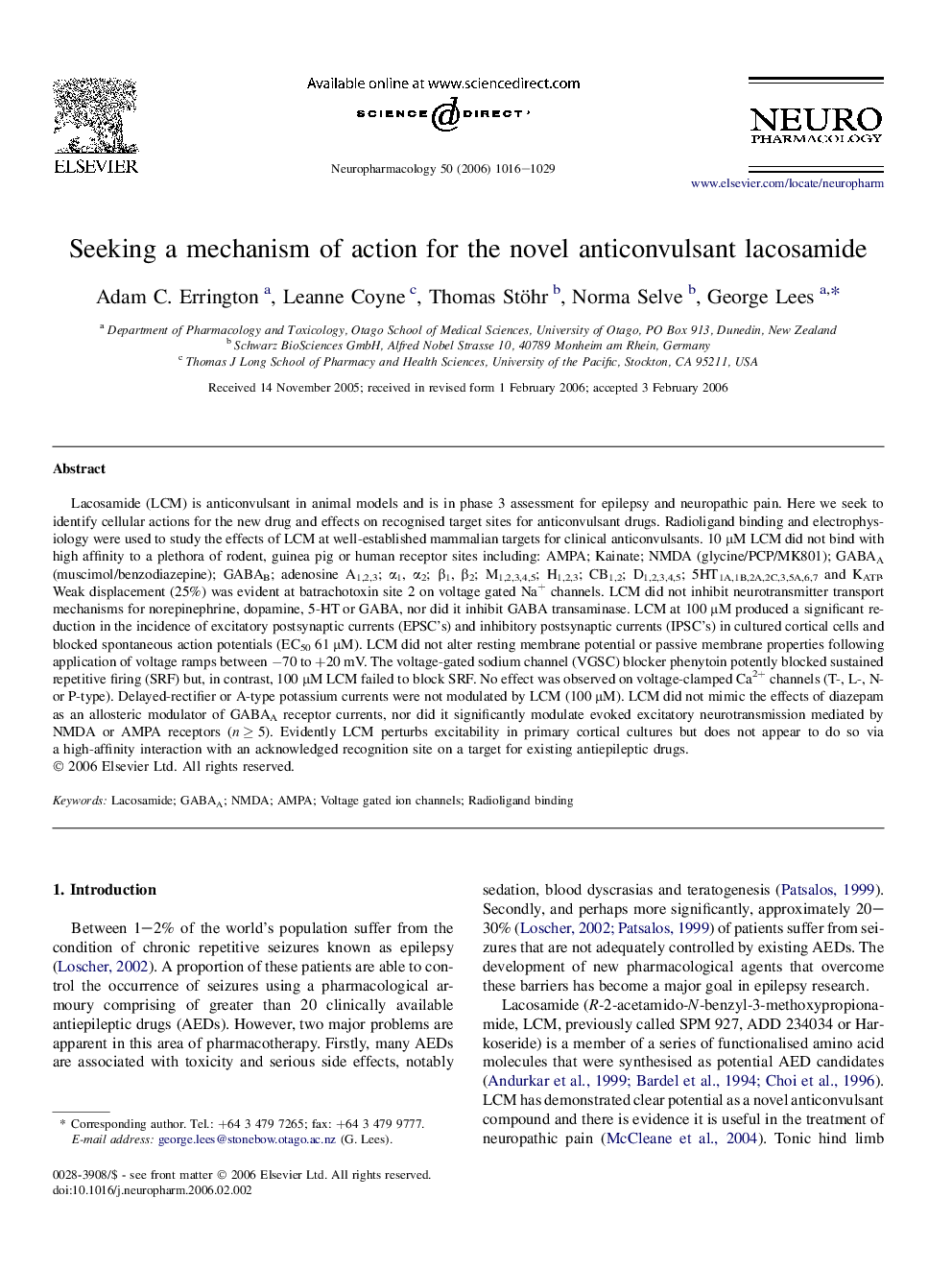 Seeking a mechanism of action for the novel anticonvulsant lacosamide