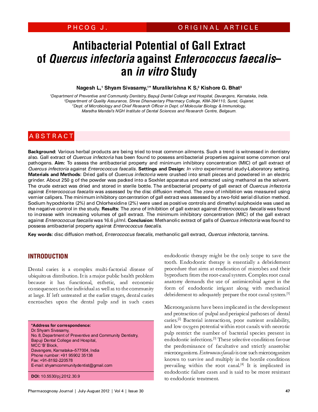 Antibacterial Potential of Gall Extract of Quercus infectoria against Enterococcus faecalis-an in vitro Study