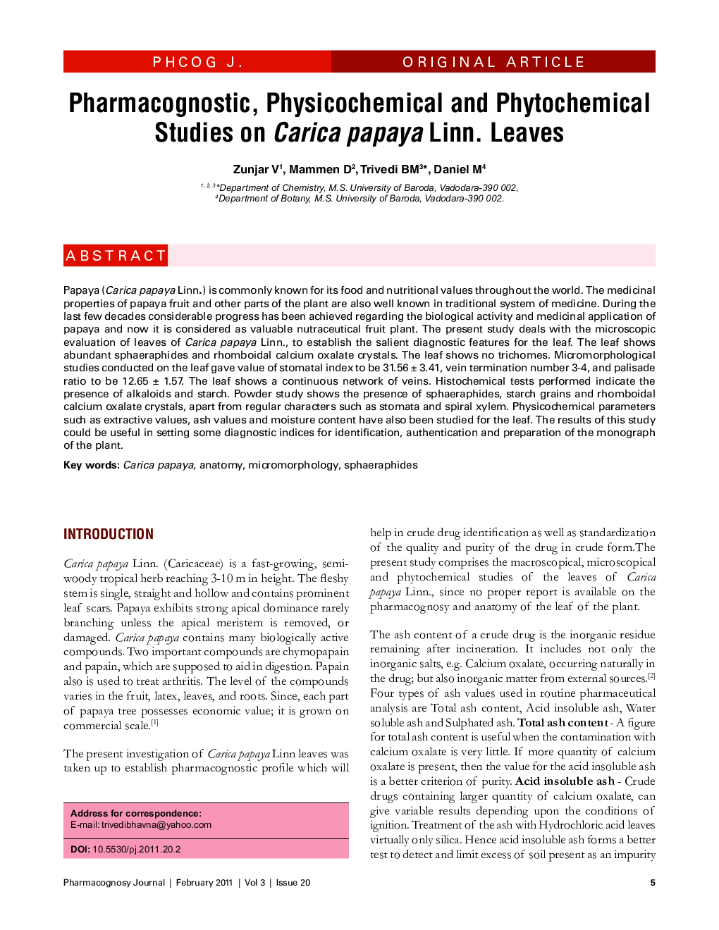 Pharmacognostic, Physicochemical and Phytochemical Studies on Carica papaya Linn. Leaves