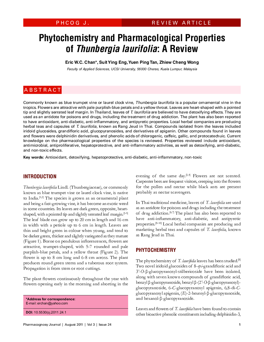 Phytochemistry and Pharmacological Properties of Thunbergia laurifolia: A Review