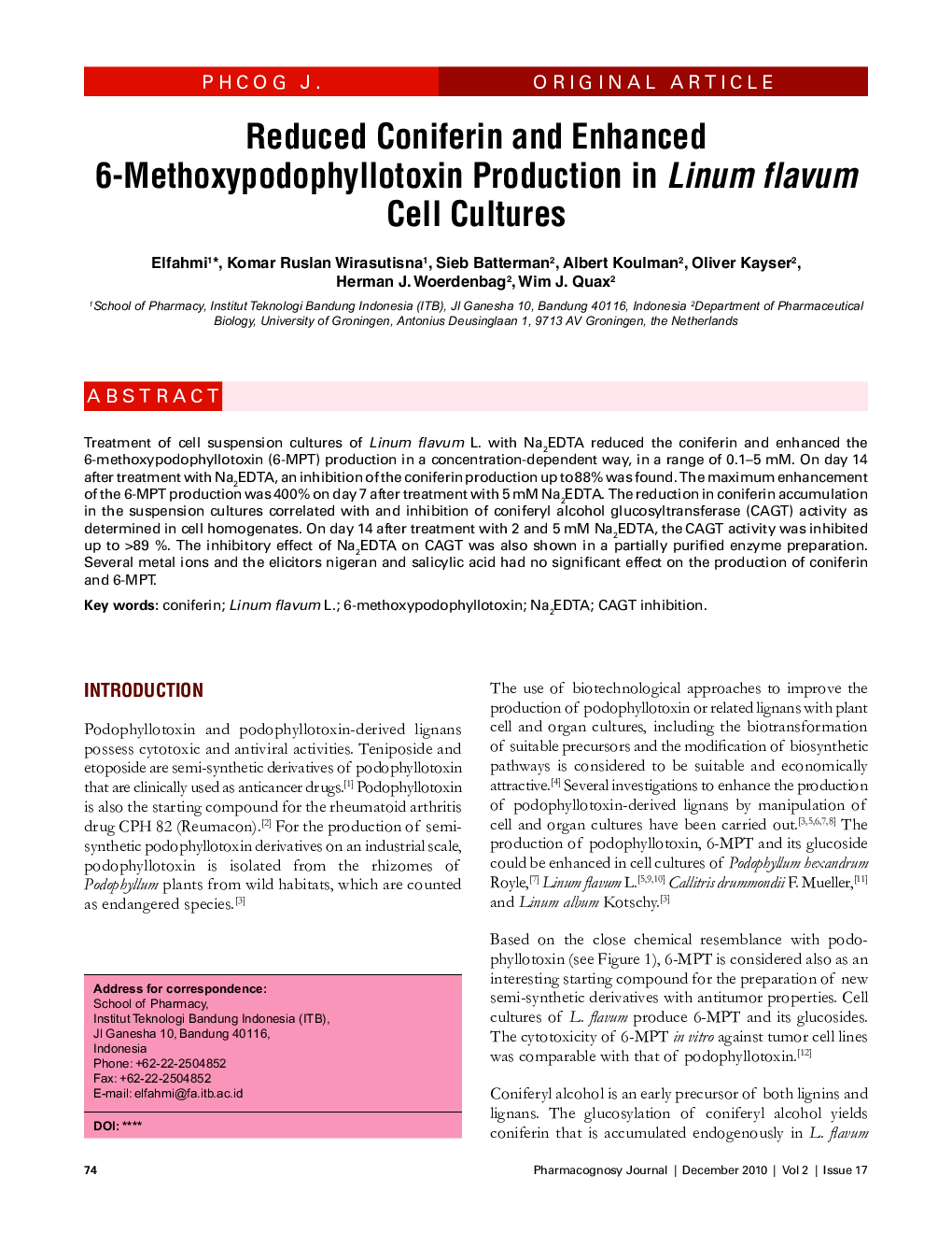 Reduced Coniferin and Enhanced 6-Methoxypodophyllotoxin Production in Linum flavum Cell Cultures