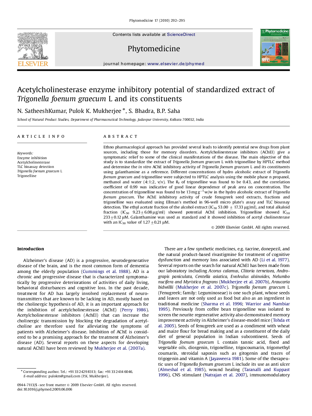 Acetylcholinesterase enzyme inhibitory potential of standardized extract of Trigonella foenum graecum L and its constituents