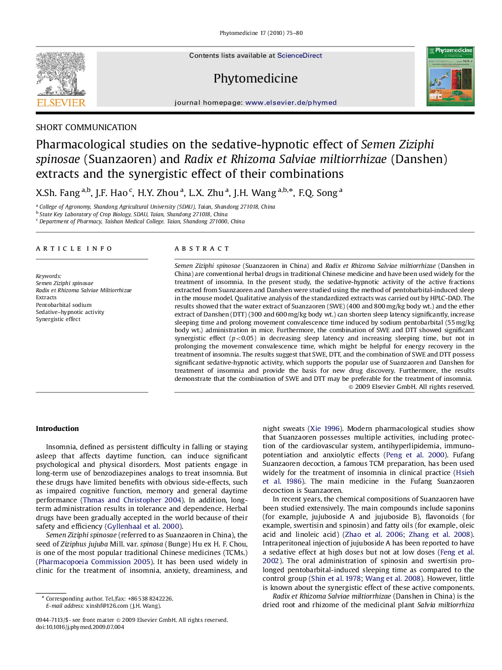 Pharmacological studies on the sedative-hypnotic effect of Semen Ziziphi spinosae (Suanzaoren) and Radix et Rhizoma Salviae miltiorrhizae (Danshen) extracts and the synergistic effect of their combinations