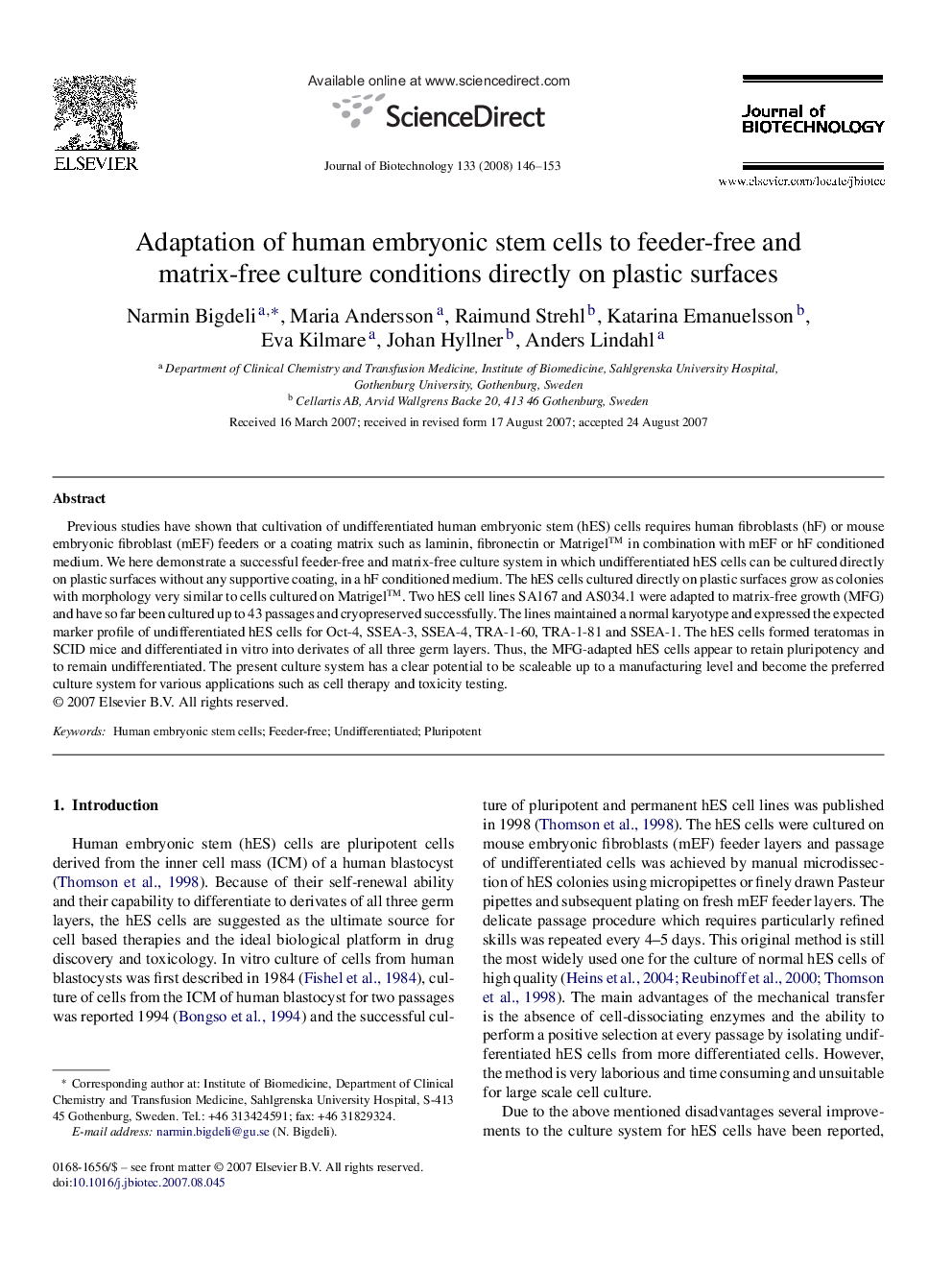 Adaptation of human embryonic stem cells to feeder-free and matrix-free culture conditions directly on plastic surfaces