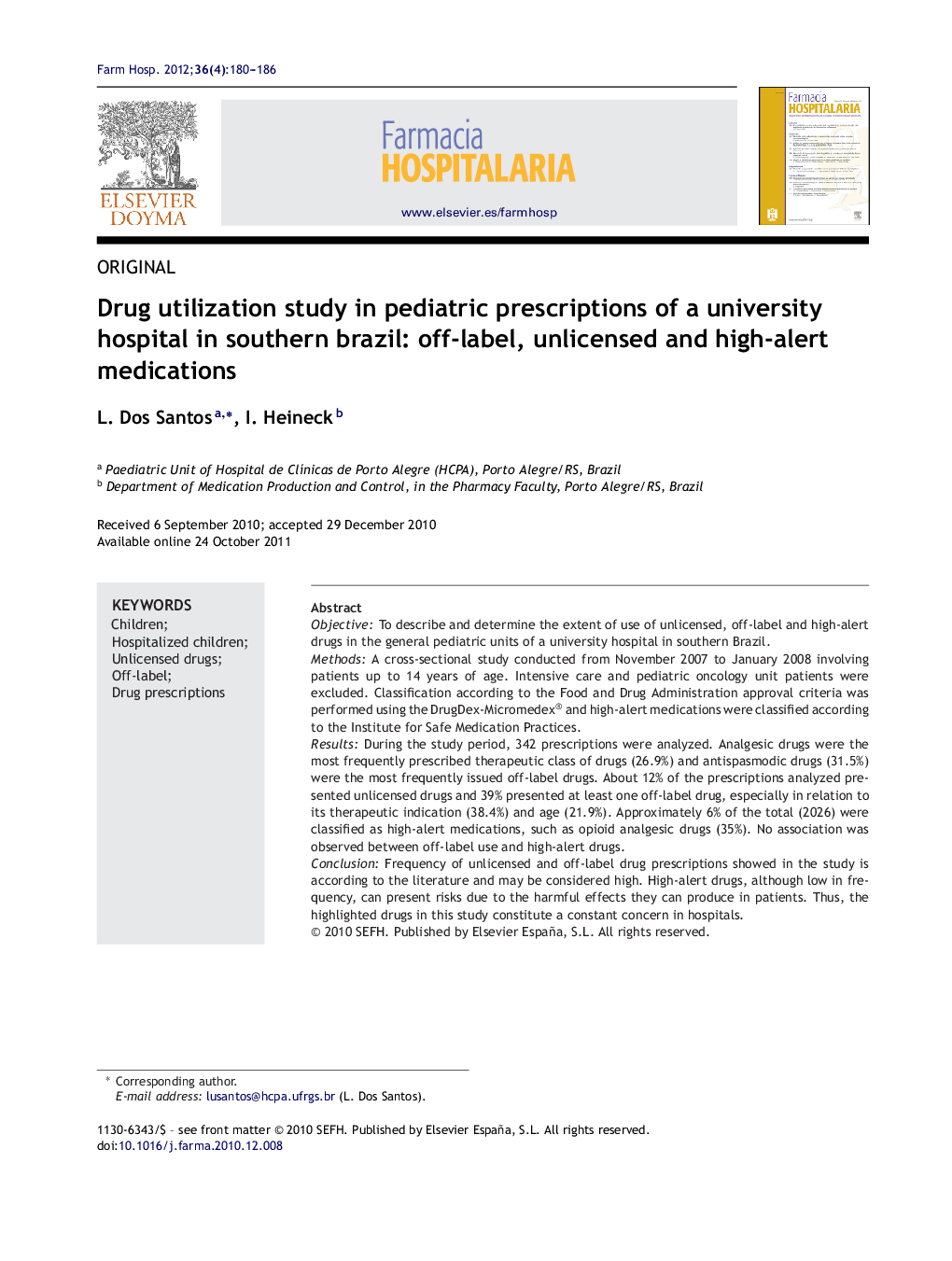 Drug utilization study in pediatric prescriptions of a university hospital in southern brazil: off-label, unlicensed and high-alert medications