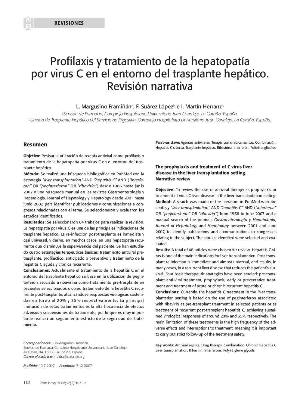 Profilaxis y tratamiento de la hepatopatÃ­a por virus C en el entorno del trasplante hepático. Revisión narrativa