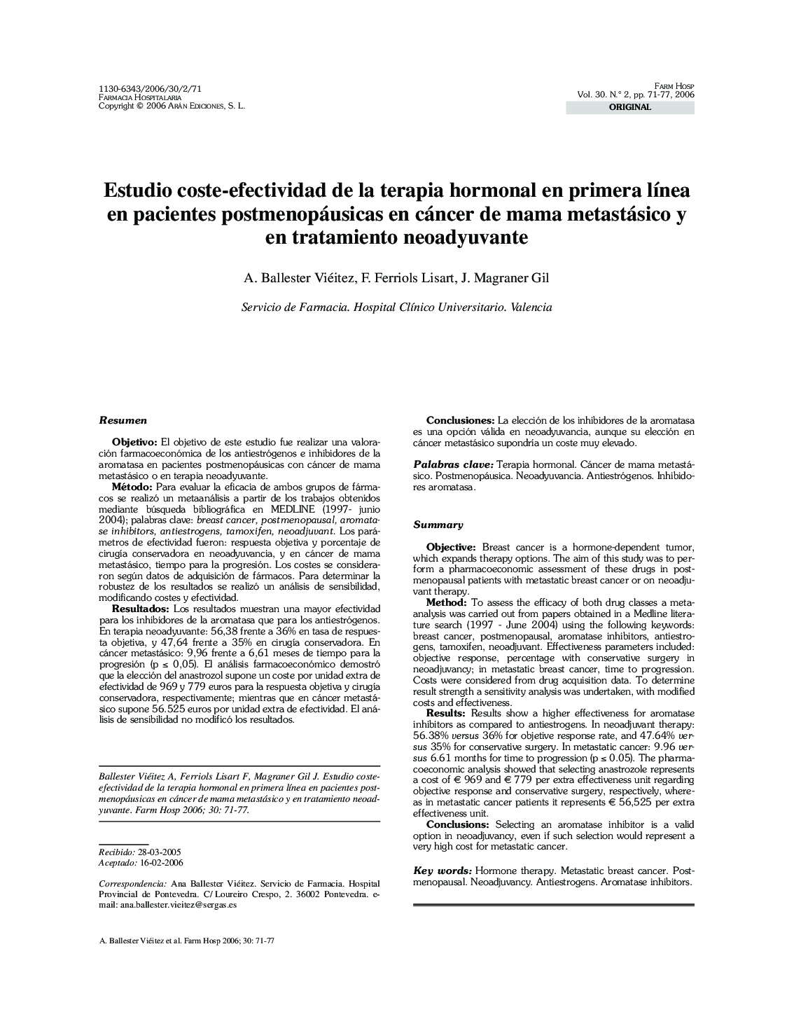 Estudio coste-efectividad de la terapia hormonal en primera lÃ­nea en pacientes postmenopáusicas en cáncer de mama metastásico y en tratamiento neoadyuvante