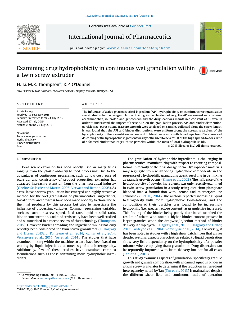 Examining drug hydrophobicity in continuous wet granulation within a twin screw extruder