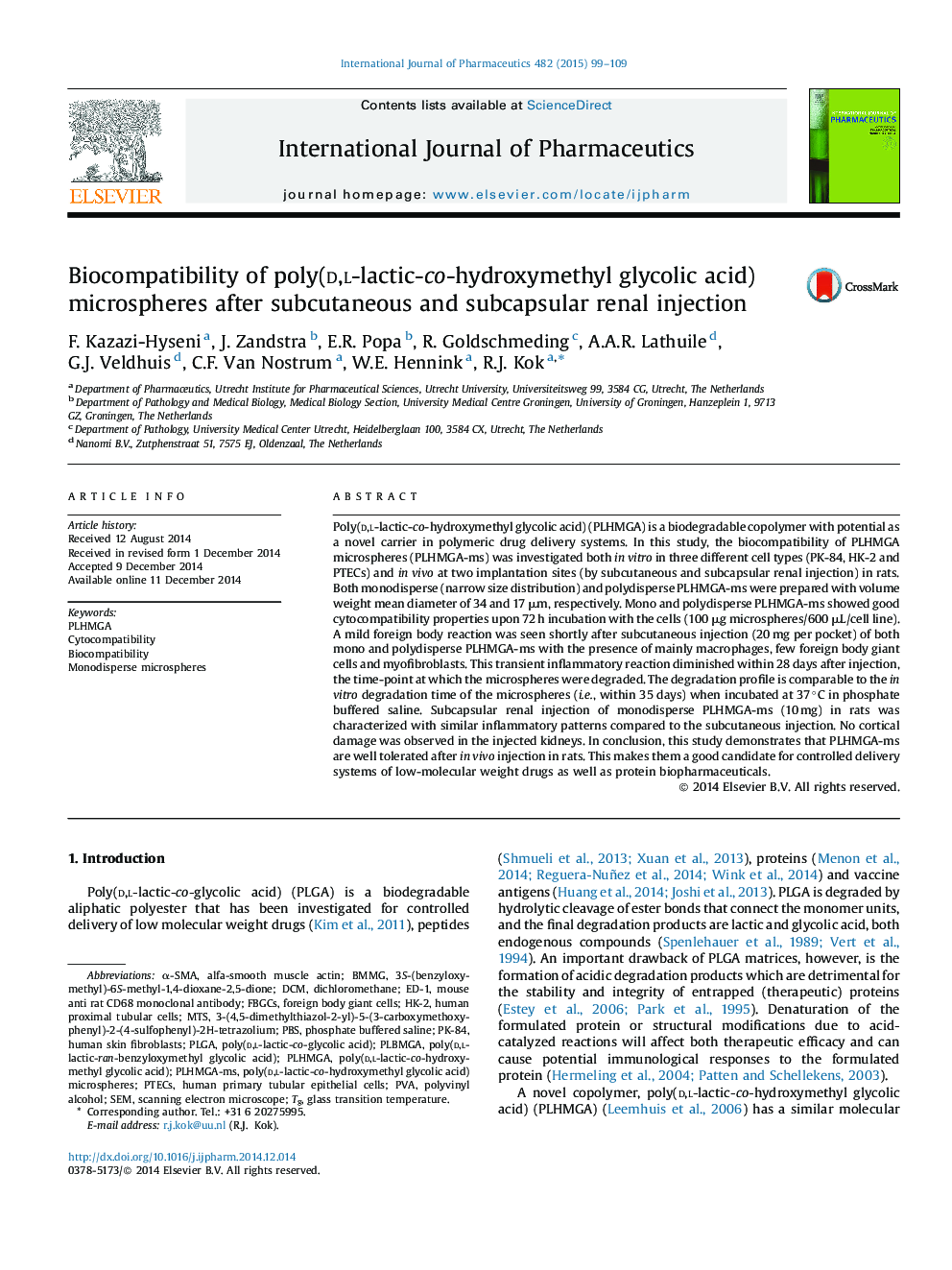 Biocompatibility of poly(d,l-lactic-co-hydroxymethyl glycolic acid) microspheres after subcutaneous and subcapsular renal injection