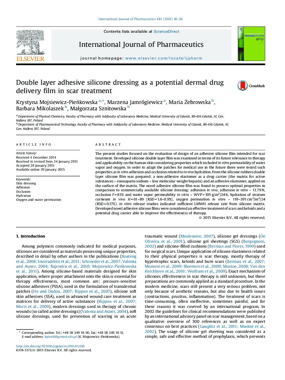 Double layer adhesive silicone dressing as a potential dermal drug delivery film in scar treatment