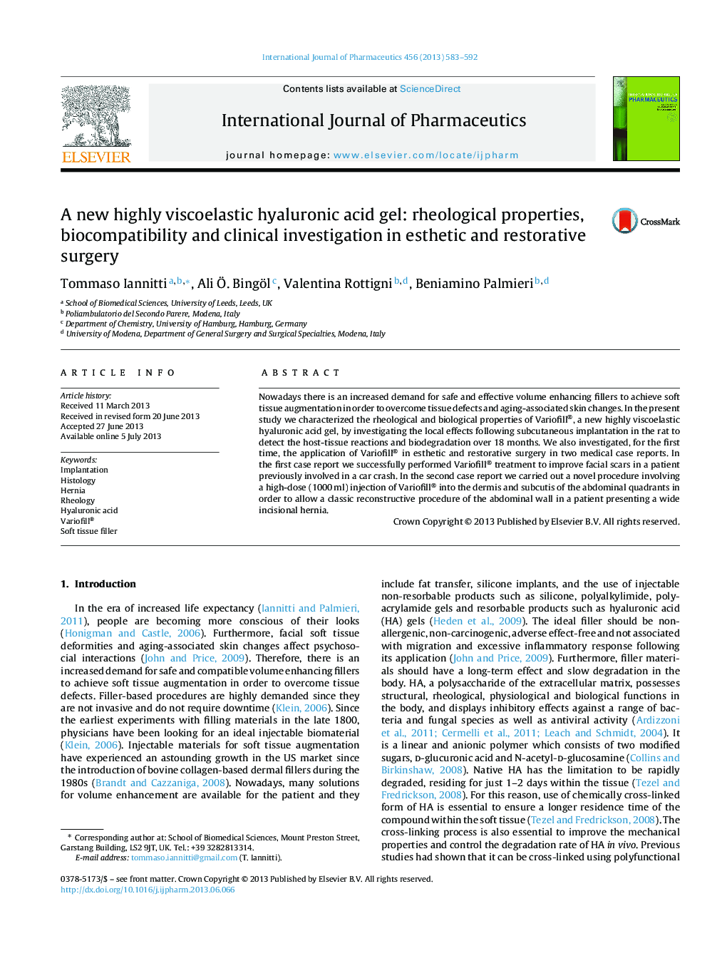 A new highly viscoelastic hyaluronic acid gel: rheological properties, biocompatibility and clinical investigation in esthetic and restorative surgery