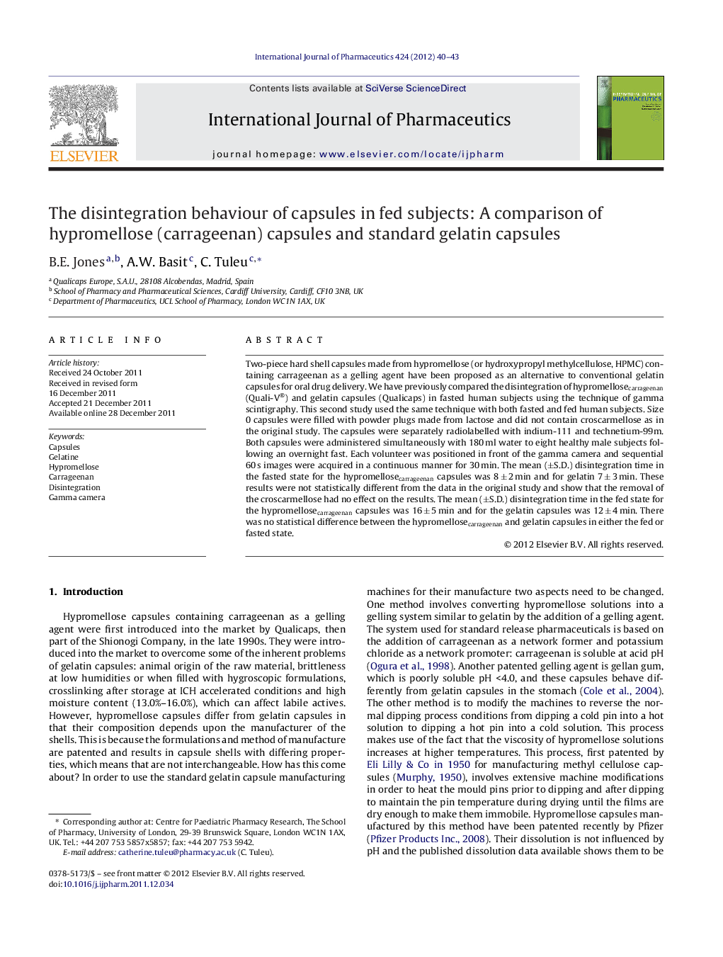 The disintegration behaviour of capsules in fed subjects: A comparison of hypromellose (carrageenan) capsules and standard gelatin capsules