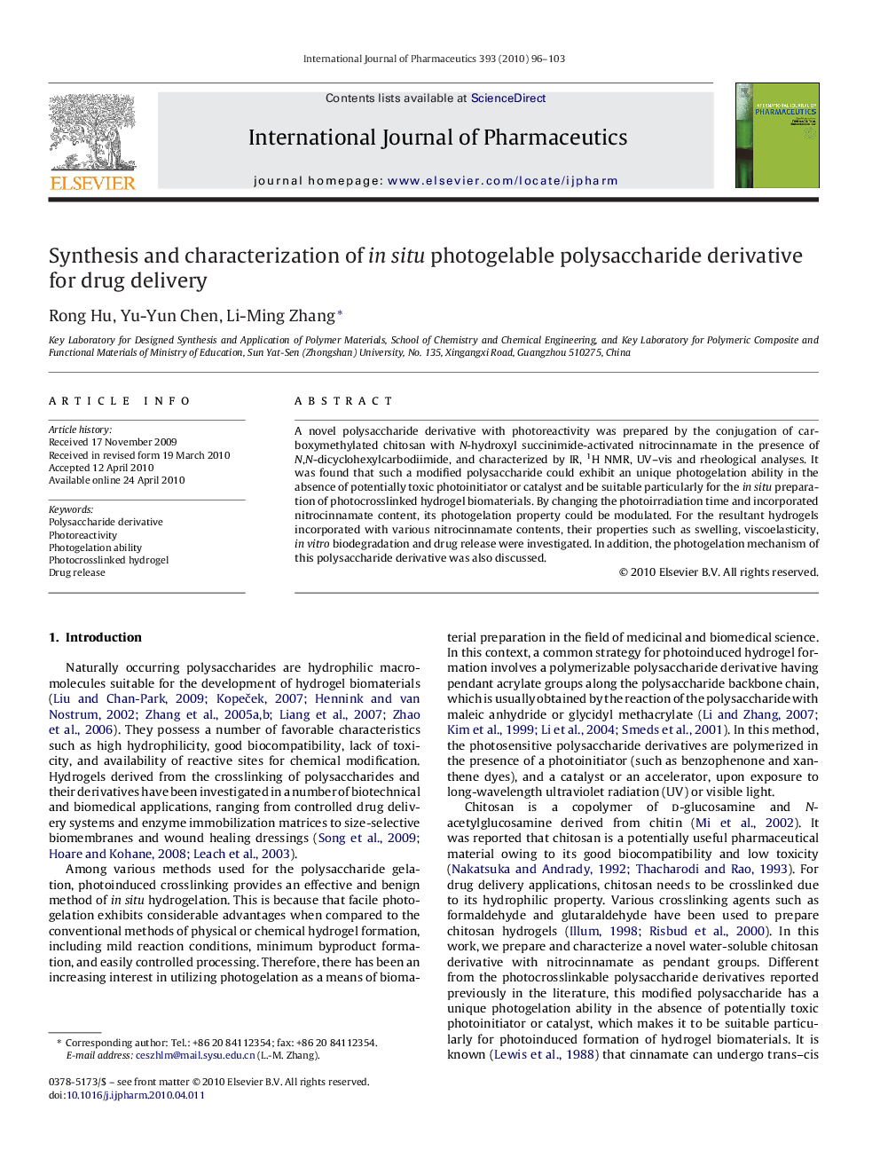 Synthesis and characterization of in situ photogelable polysaccharide derivative for drug delivery