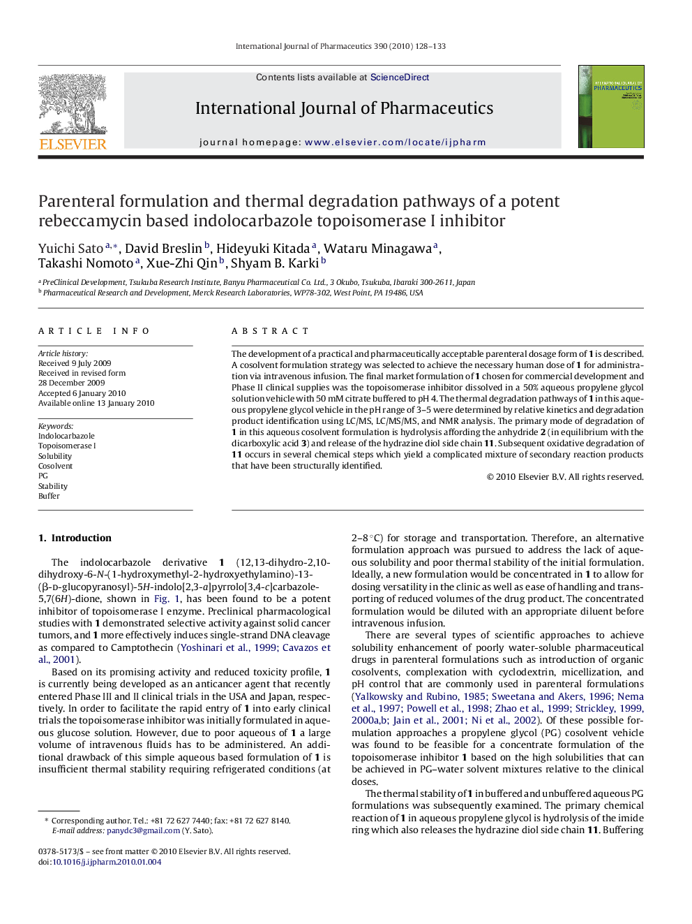 Parenteral formulation and thermal degradation pathways of a potent rebeccamycin based indolocarbazole topoisomerase I inhibitor