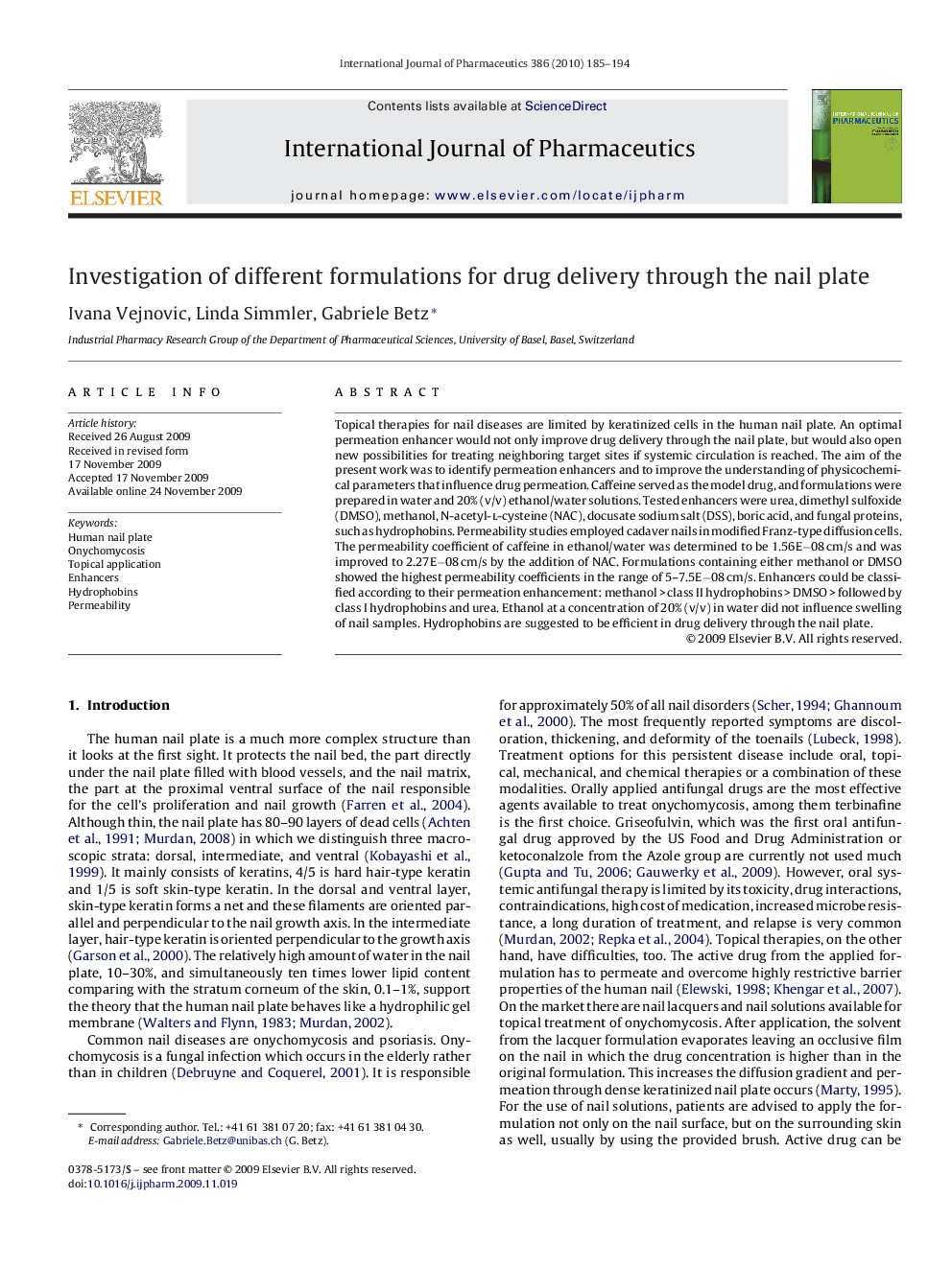 Investigation of different formulations for drug delivery through the nail plate