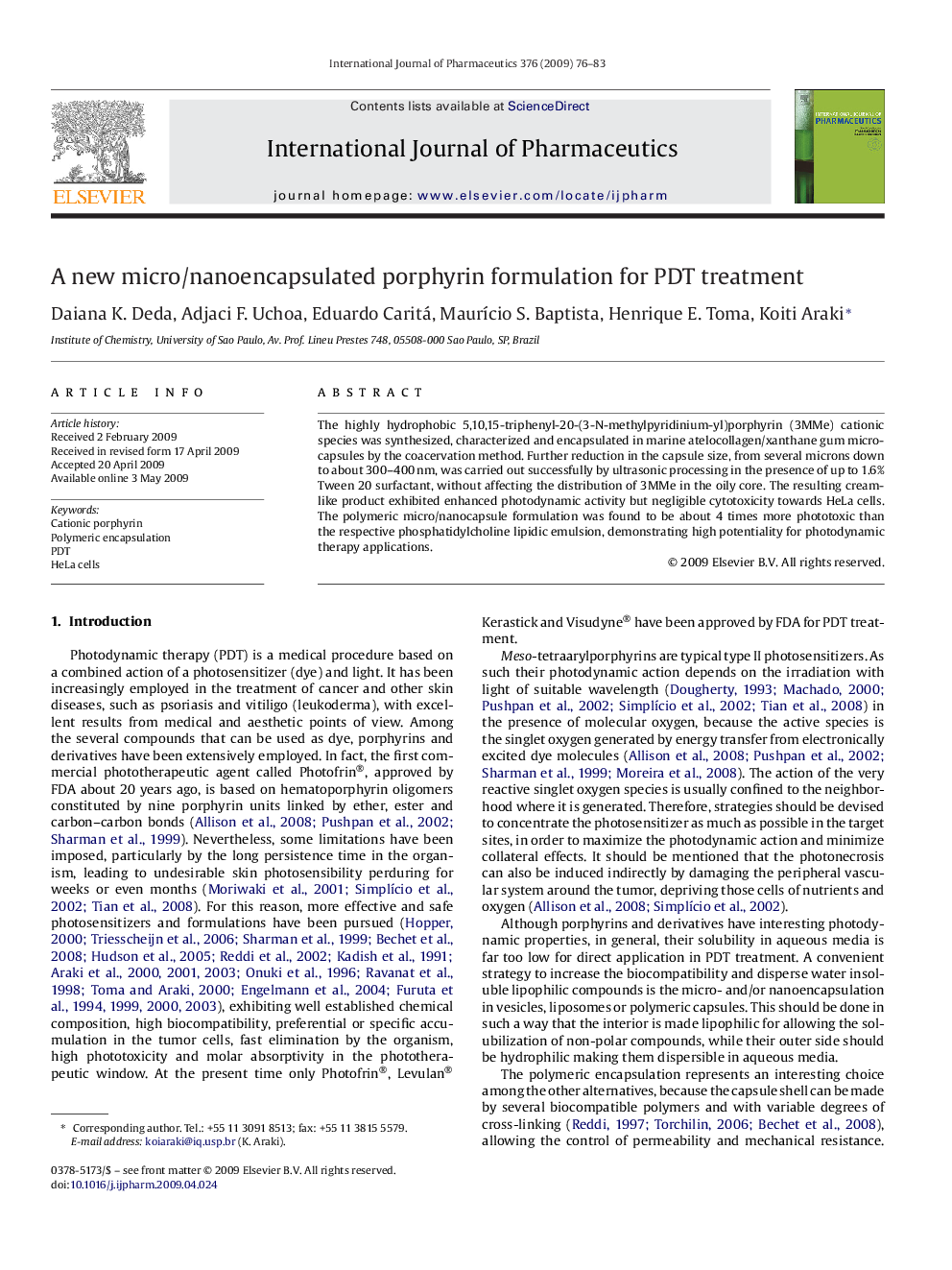 A new micro/nanoencapsulated porphyrin formulation for PDT treatment