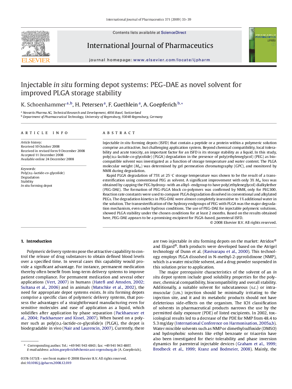 Injectable in situ forming depot systems: PEG-DAE as novel solvent for improved PLGA storage stability