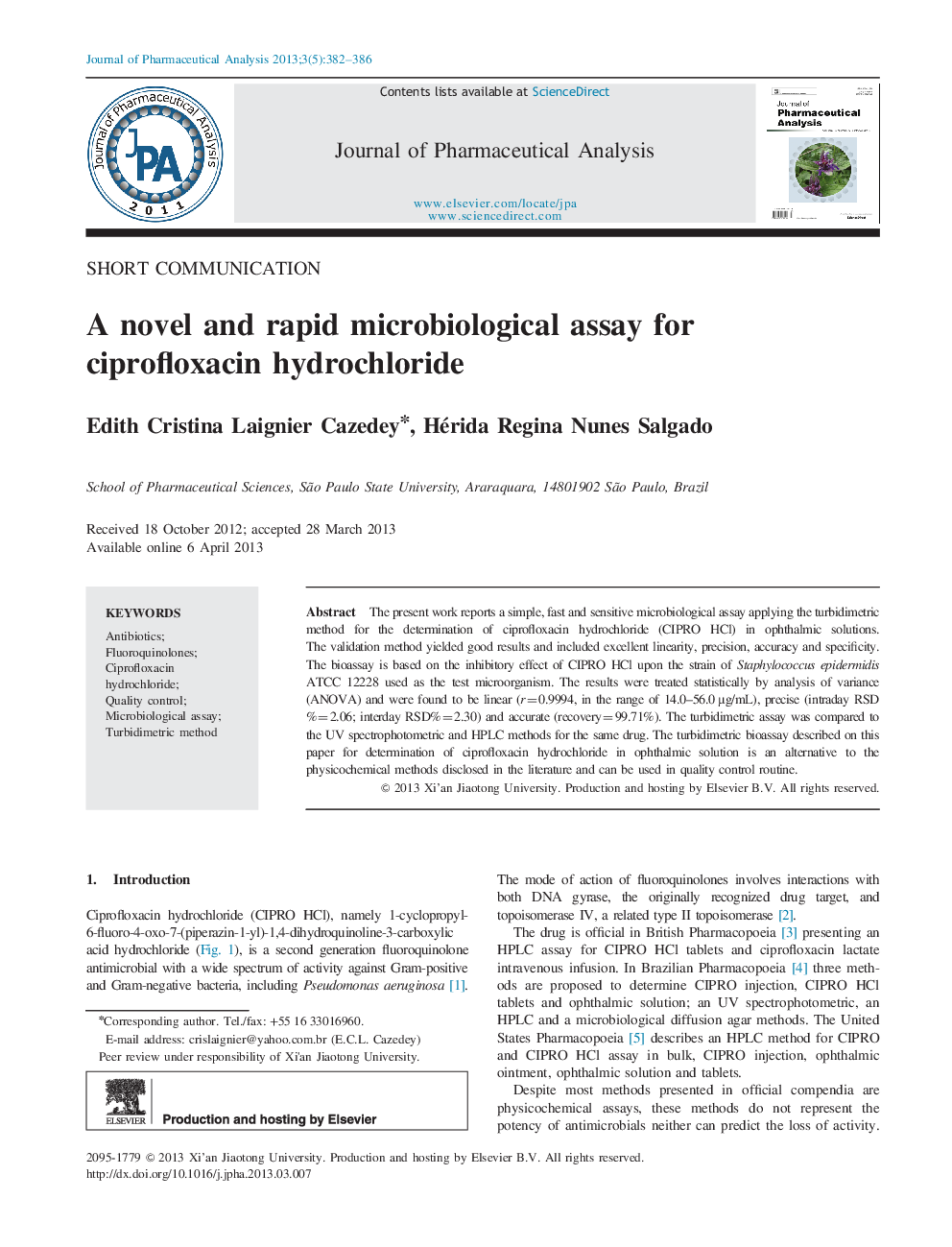 A novel and rapid microbiological assay for ciprofloxacin hydrochloride 