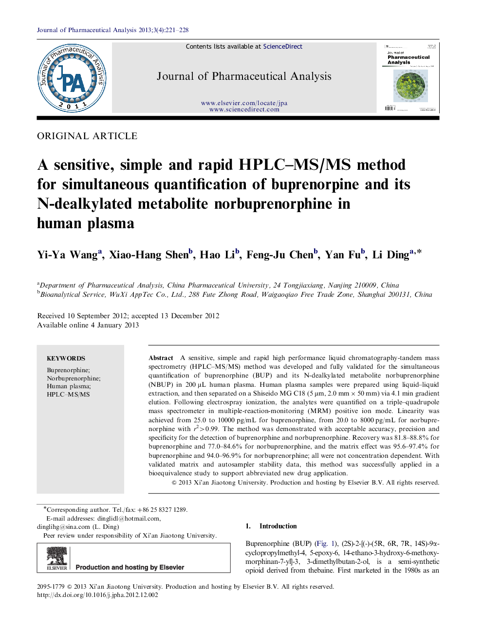 A sensitive, simple and rapid HPLC–MS/MS method for simultaneous quantification of buprenorpine and its N-dealkylated metabolite norbuprenorphine in human plasma 