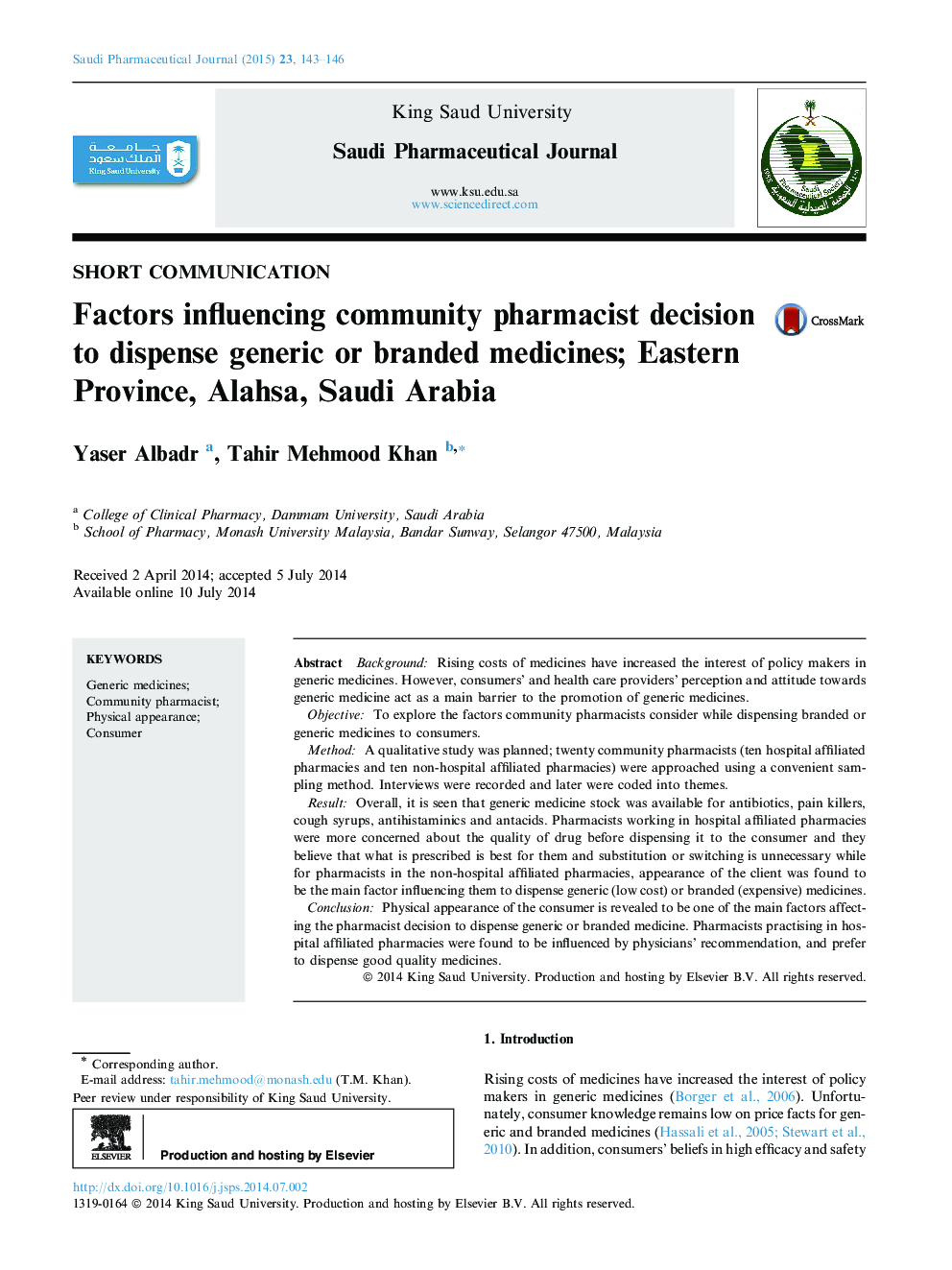 Factors influencing community pharmacist decision to dispense generic or branded medicines; Eastern Province, Alahsa, Saudi Arabia 