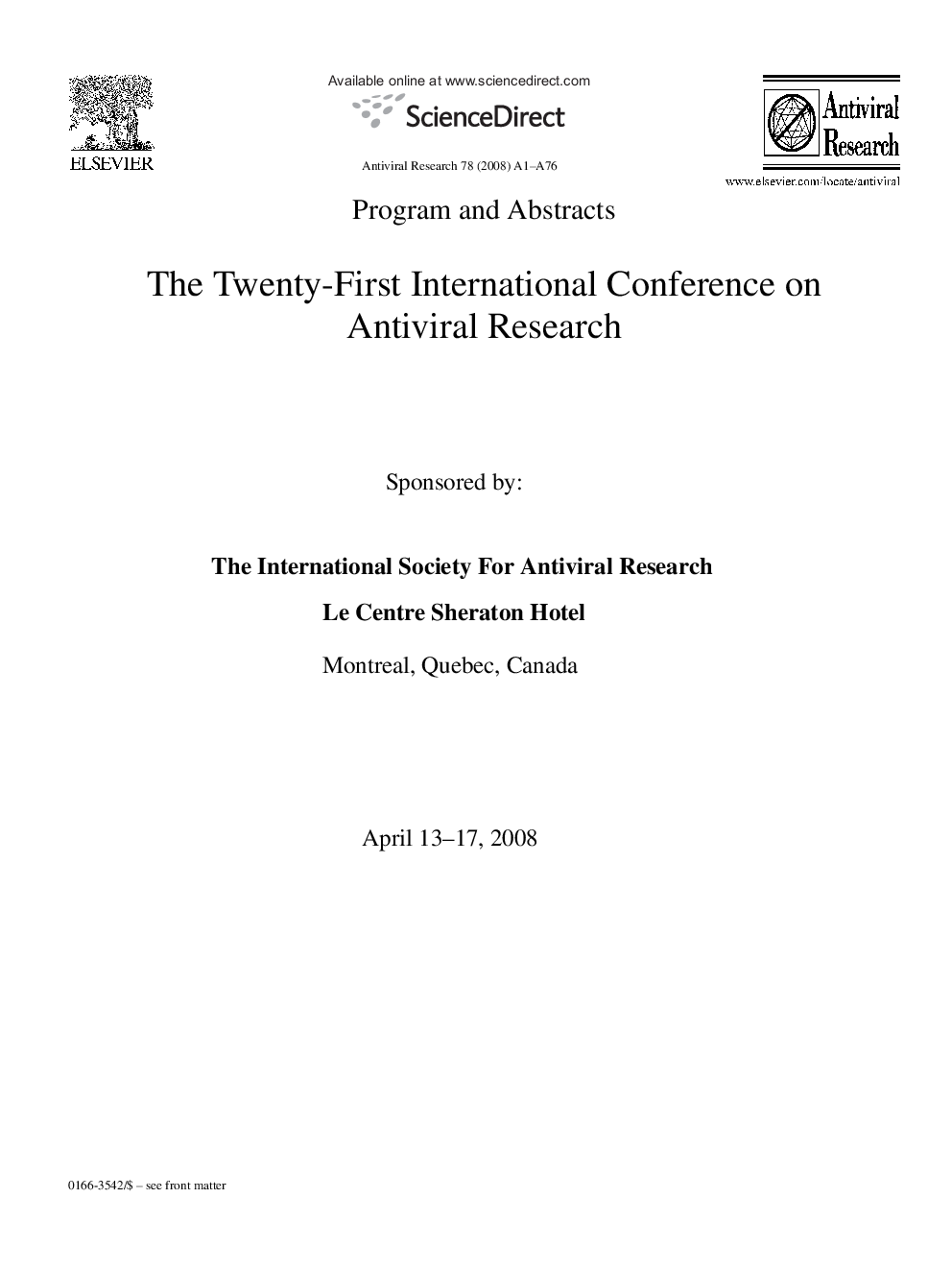 The Twenty-First International Conference on Antiviral Research