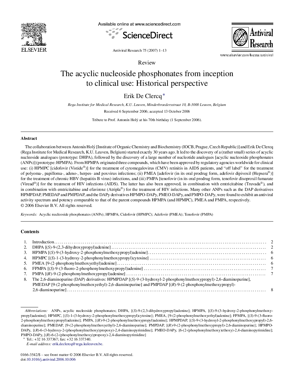 The acyclic nucleoside phosphonates from inception to clinical use: Historical perspective
