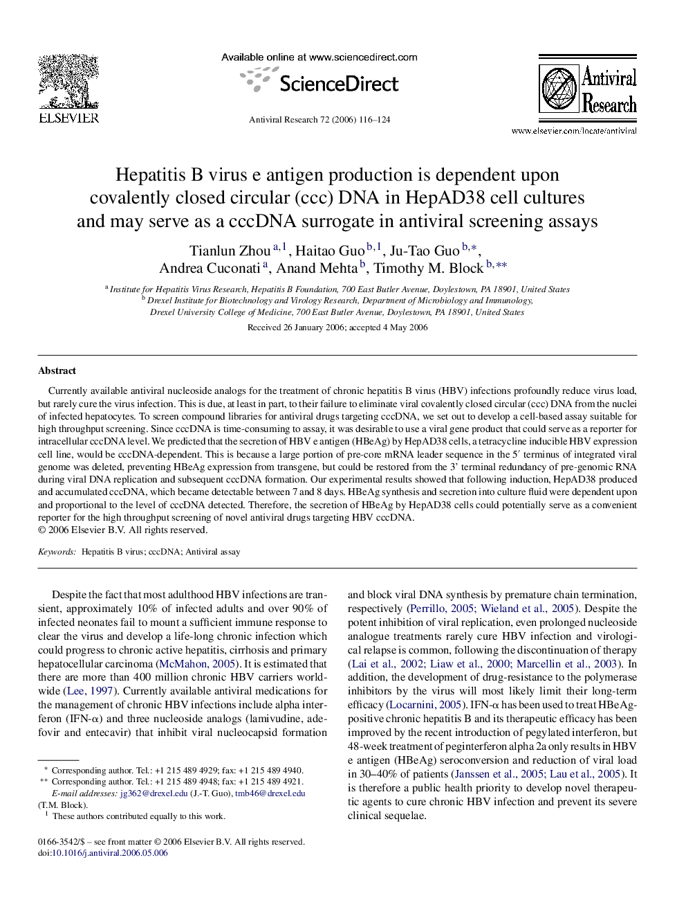 Hepatitis B virus e antigen production is dependent upon covalently closed circular (ccc) DNA in HepAD38 cell cultures and may serve as a cccDNA surrogate in antiviral screening assays