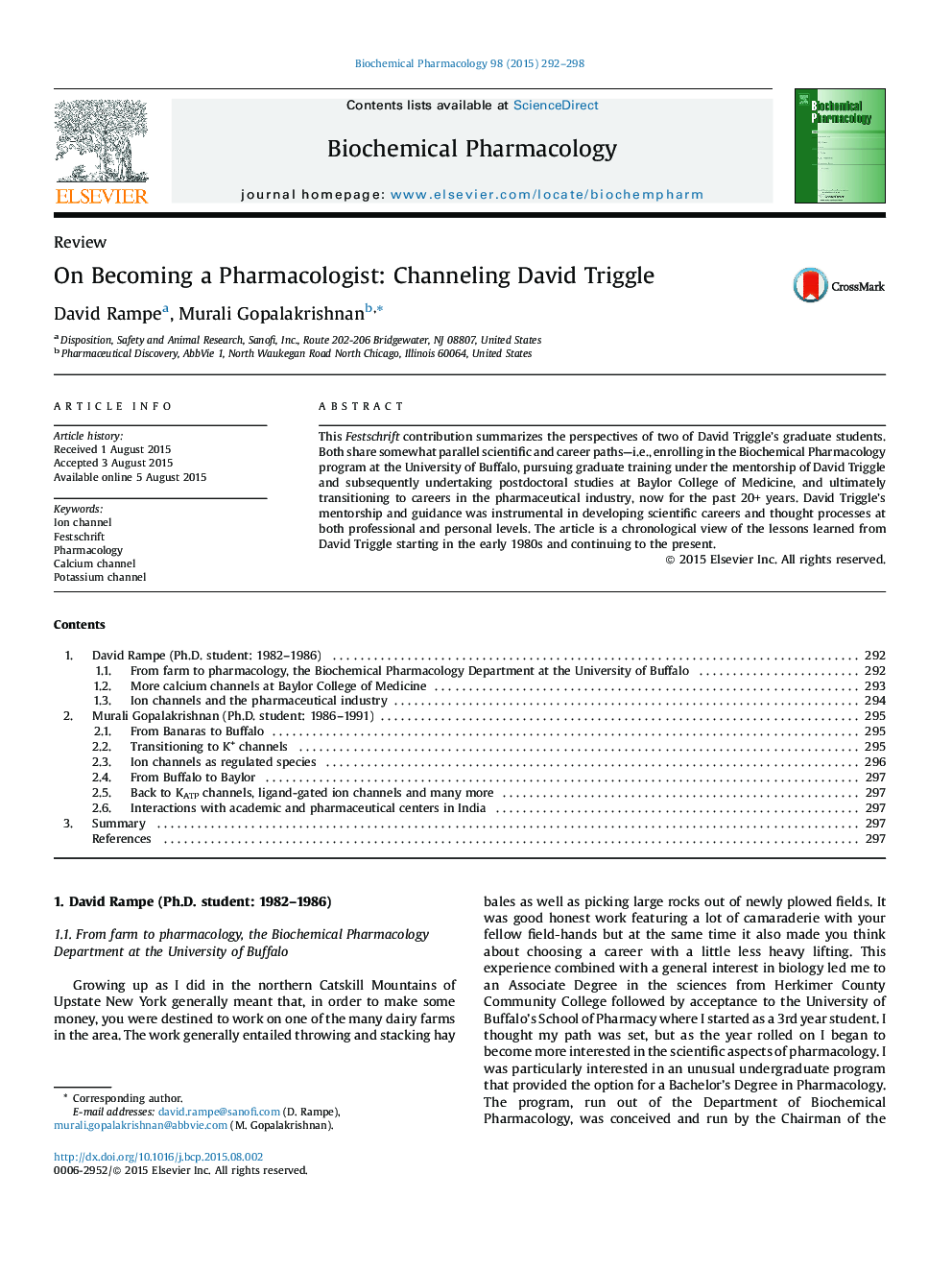 On Becoming a Pharmacologist: Channeling David Triggle