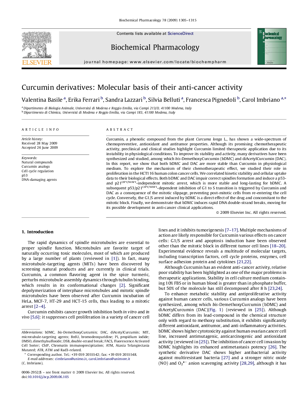 Curcumin derivatives: Molecular basis of their anti-cancer activity