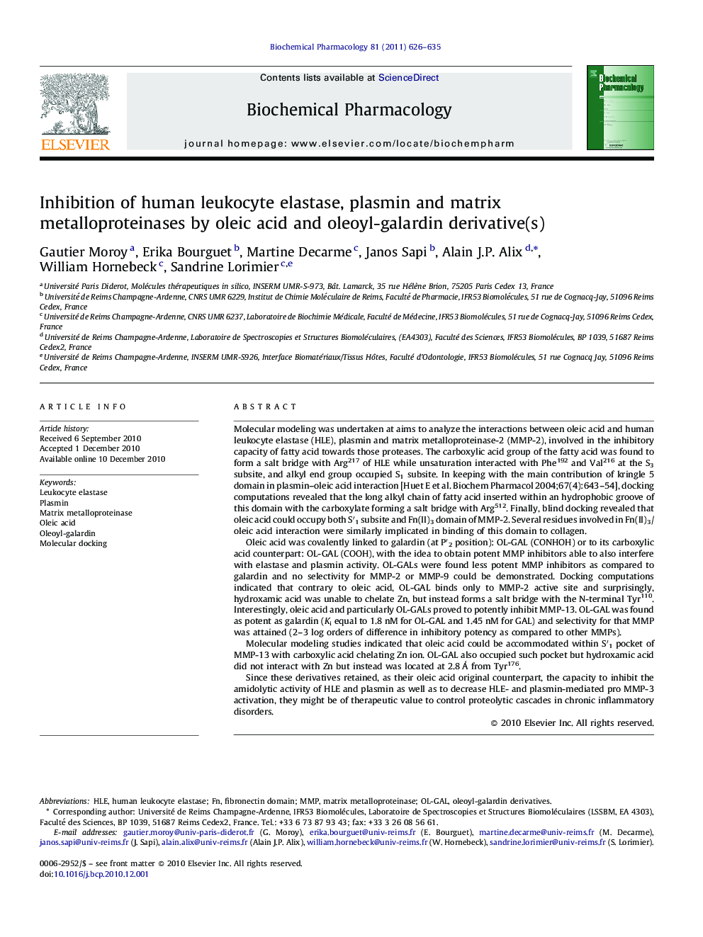 Inhibition of human leukocyte elastase, plasmin and matrix metalloproteinases by oleic acid and oleoyl-galardin derivative(s)