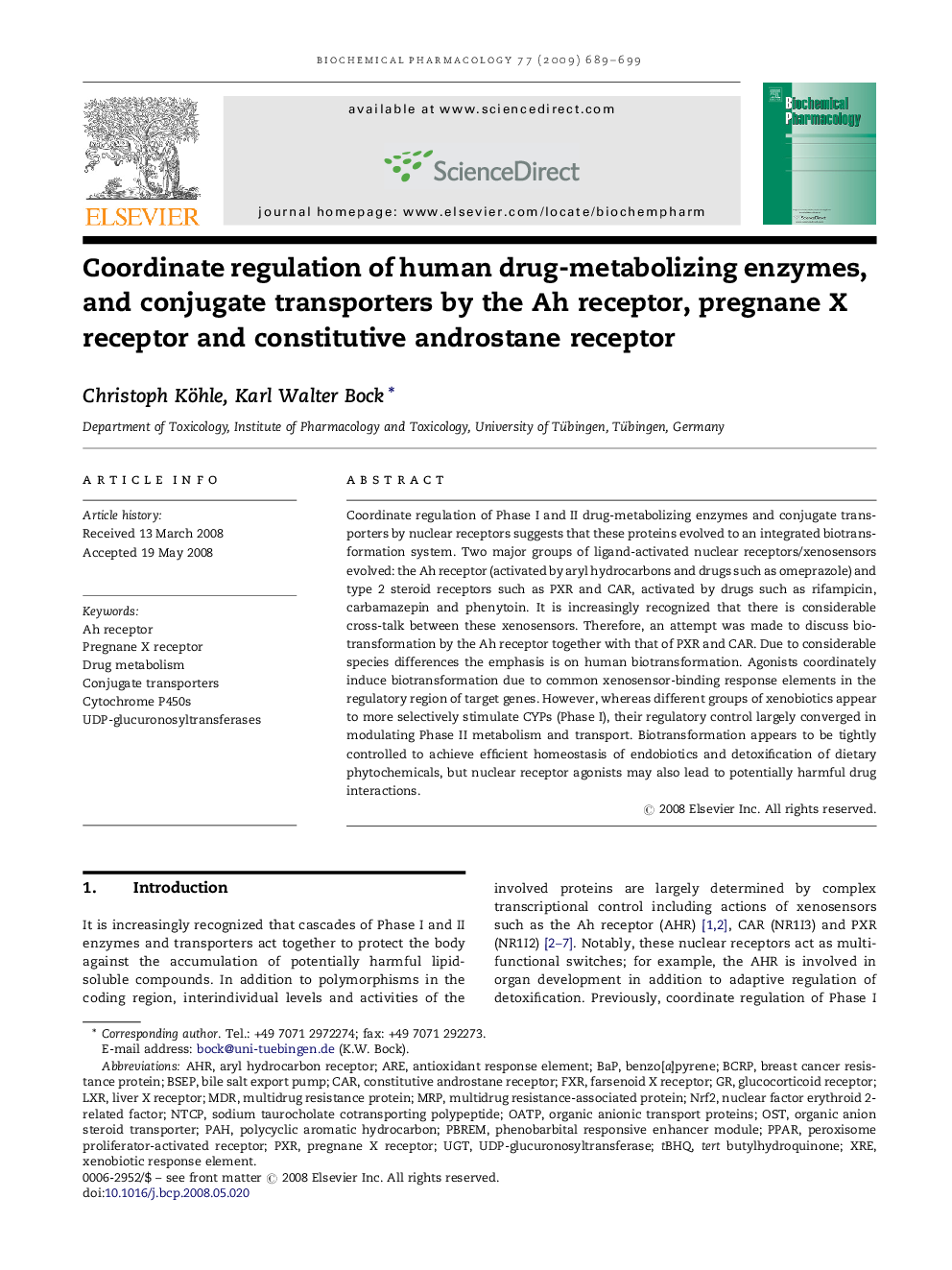 Coordinate regulation of human drug-metabolizing enzymes, and conjugate transporters by the Ah receptor, pregnane X receptor and constitutive androstane receptor