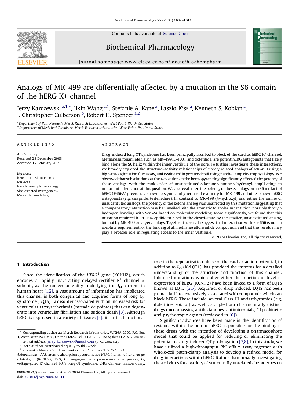 عکس صفحه اول مقاله: Analogs of MK-499 are differentially affected by a mutation in the S6 domain of the hERG K+ channel Analogs of MK-499 are differentially affected by a mutation in the S6 domain of the hERG K+ channel