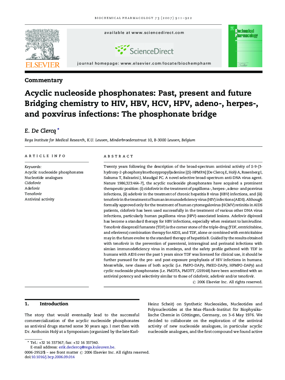 Acyclic nucleoside phosphonates: Past, present and future: Bridging chemistry to HIV, HBV, HCV, HPV, adeno-, herpes-, and poxvirus infections: The phosphonate bridge