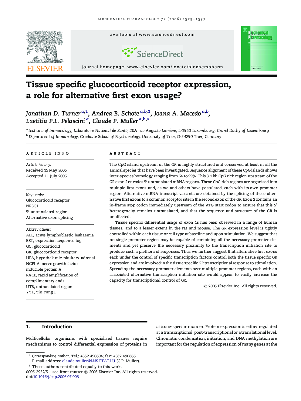 Tissue specific glucocorticoid receptor expression, a role for alternative first exon usage?