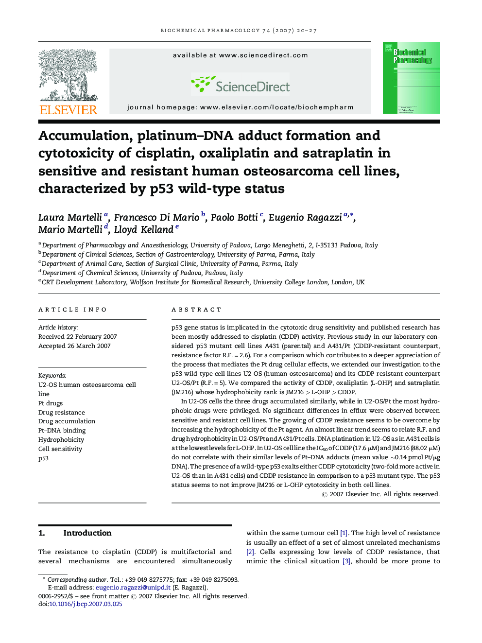 Accumulation, platinum–DNA adduct formation and cytotoxicity of cisplatin, oxaliplatin and satraplatin in sensitive and resistant human osteosarcoma cell lines, characterized by p53 wild-type status