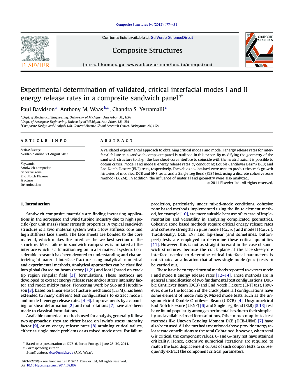 Experimental determination of validated, critical interfacial modes I and II energy release rates in a composite sandwich panel 