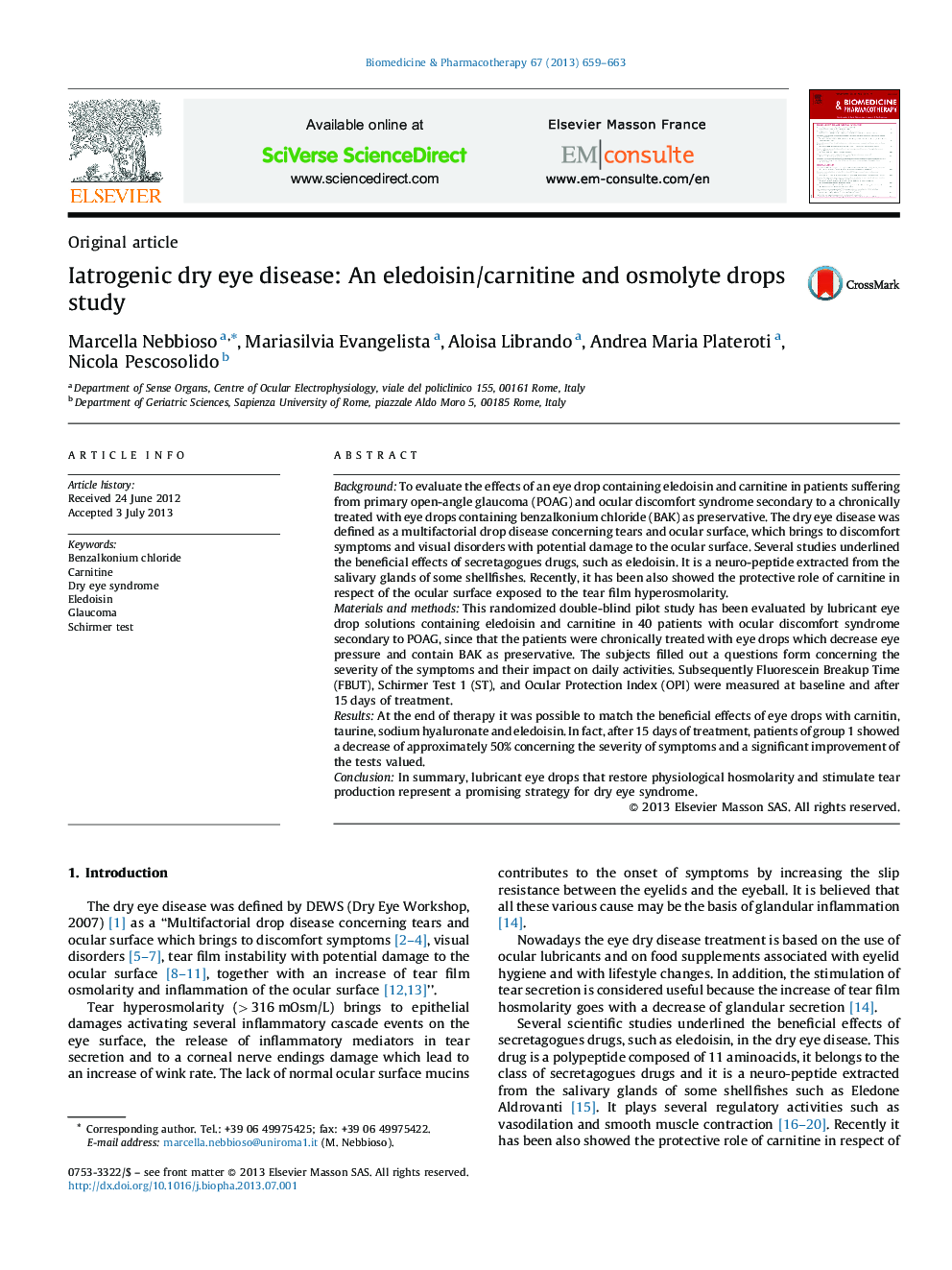 Iatrogenic dry eye disease: An eledoisin/carnitine and osmolyte drops study