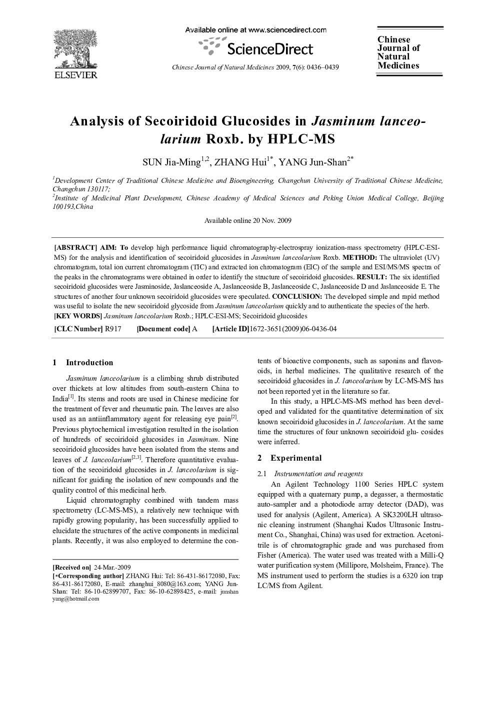Analysis of Secoiridoid Glucosides in Jasminum lanceolarium Roxb. by HPLC-MS 