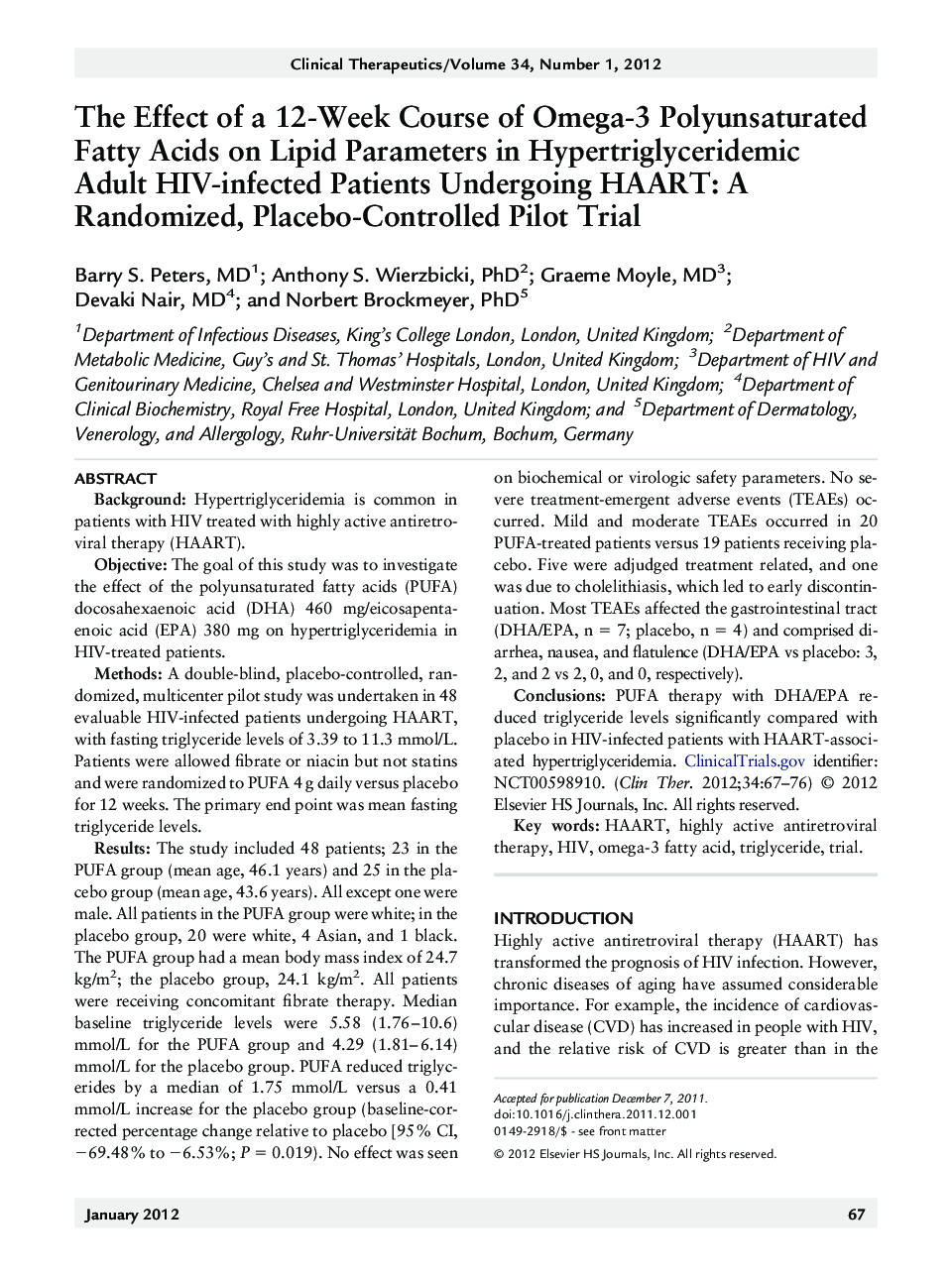 The Effect of a 12-Week Course of Omega-3 Polyunsaturated Fatty Acids on Lipid Parameters in Hypertriglyceridemic Adult HIV-infected Patients Undergoing HAART: A Randomized, Placebo-Controlled Pilot Trial