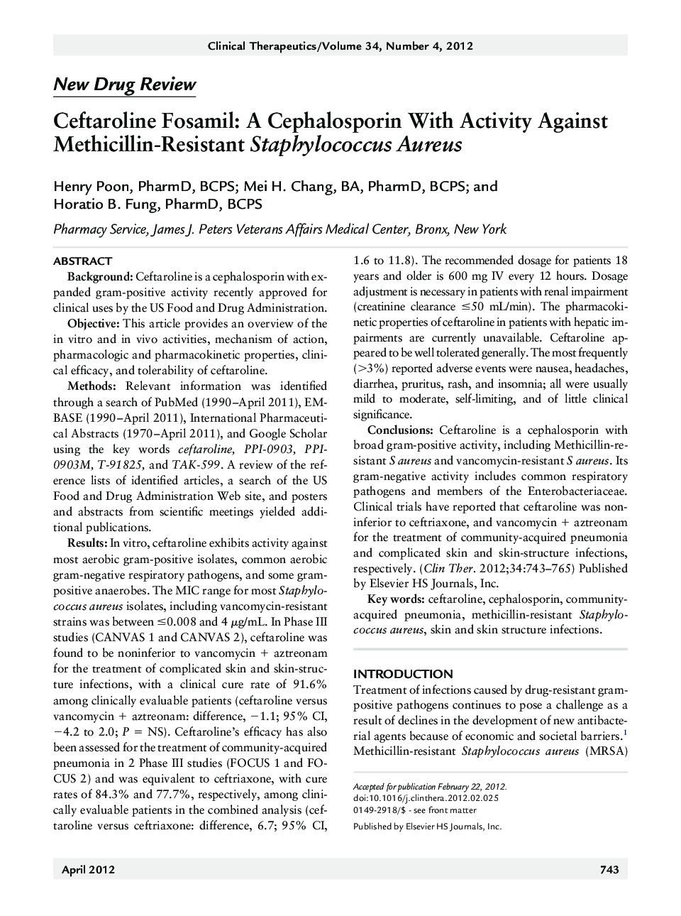 Ceftaroline Fosamil: A Cephalosporin With Activity Against Methicillin-Resistant Staphylococcus Aureus