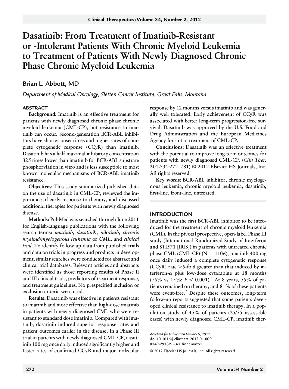 Dasatinib: From Treatment of Imatinib-Resistant or -Intolerant Patients With Chronic Myeloid Leukemia to Treatment of Patients With Newly Diagnosed Chronic Phase Chronic Myeloid Leukemia