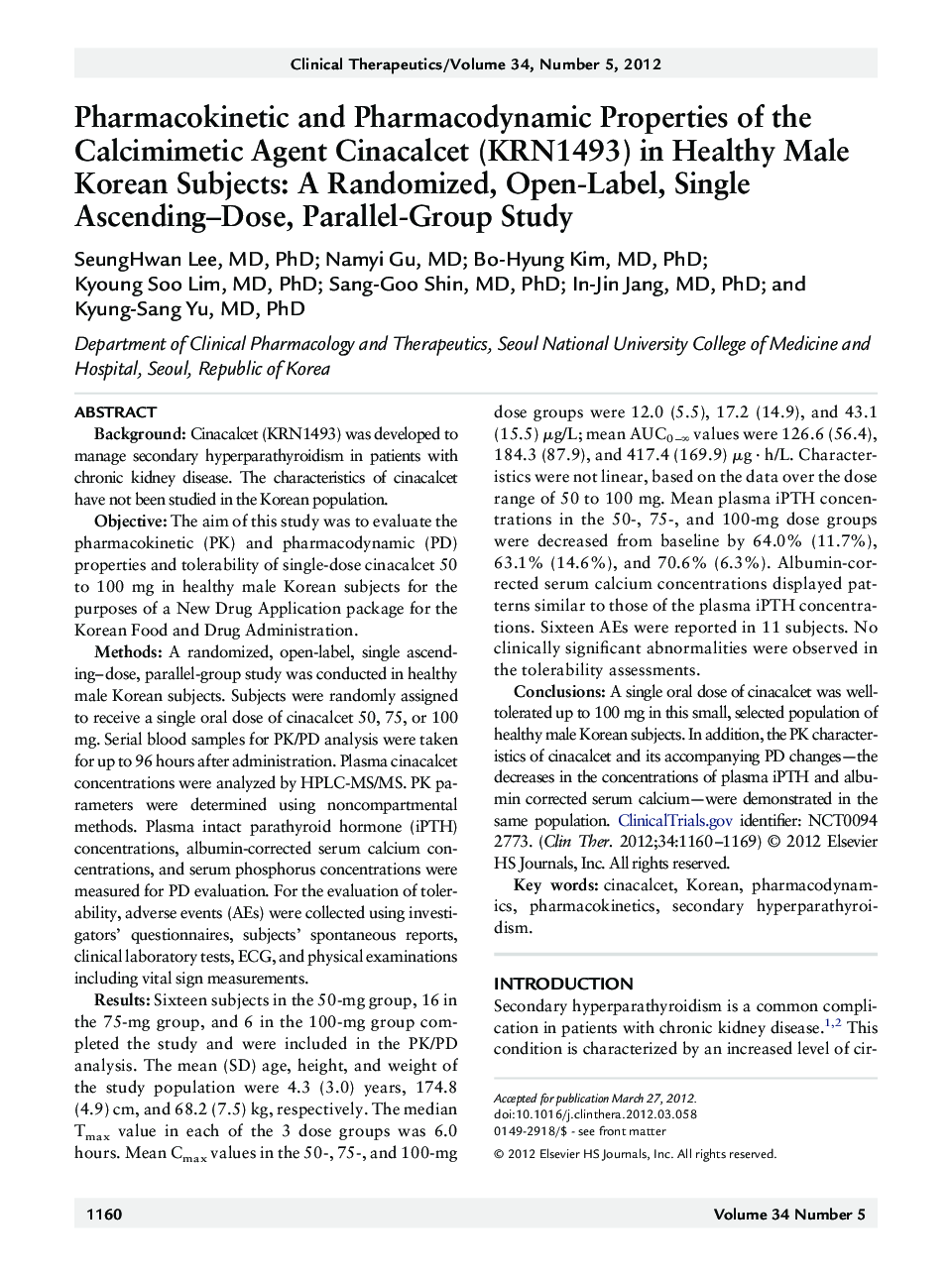 Pharmacokinetic and Pharmacodynamic Properties of the Calcimimetic Agent Cinacalcet (KRN1493) in Healthy Male Korean Subjects: A Randomized, Open-Label, Single Ascending–Dose, Parallel-Group Study