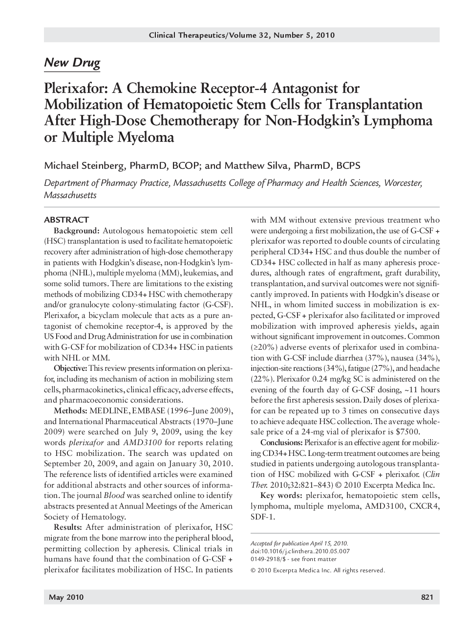 Plerixafor: A chemokine receptor-4 antagonist for mobilization of hematopoietic stem cells for transplantation after high-dose chemotherapy for non-hodgkin's lymphoma or multiple myeloma