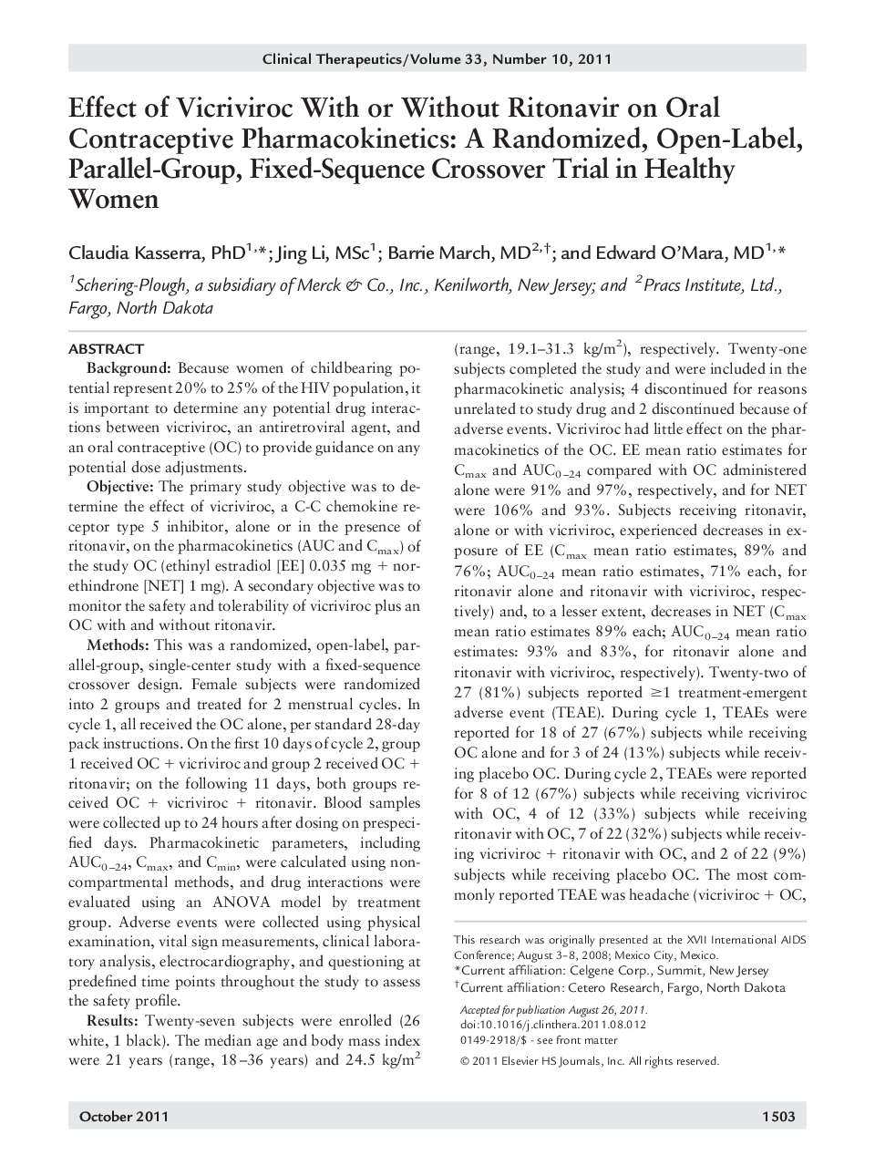 Effect of Vicriviroc With or Without Ritonavir on Oral Contraceptive Pharmacokinetics: A Randomized, Open-Label, Parallel-Group, Fixed-Sequence Crossover Trial in Healthy Women